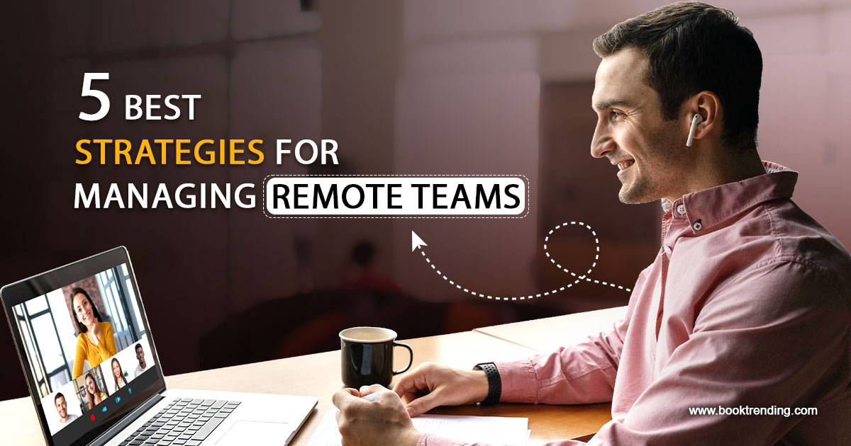strategies for managing remote teams